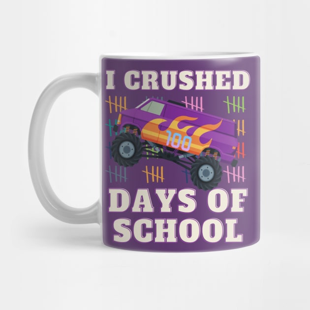 i crushed 100 days of school by Holly ship